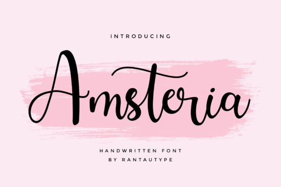 Amsteria: The Dreamy Script Font for Campaigns
