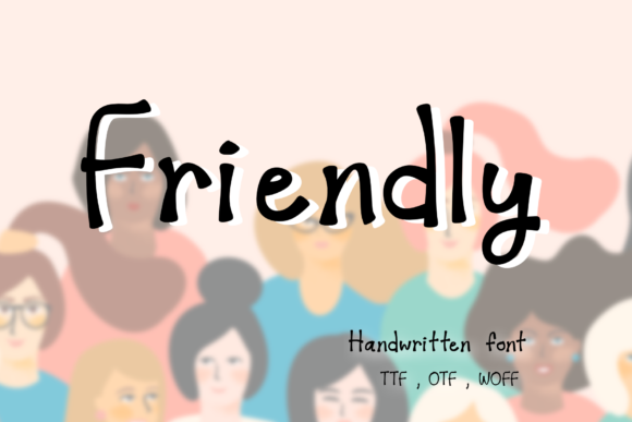 Friendly: A Charming Handwritten Font for Makers