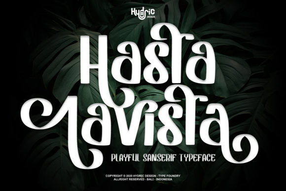 Hasta Lavista: A Handwritten Font for Campaigns