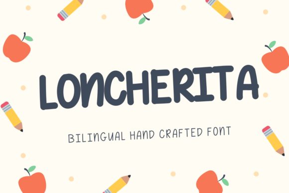 Loncherita: A Quirky Handwritten Font for Makers