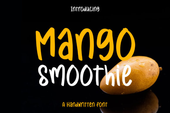 Mango Smoothie: A Handwritten Font for Modern Editorial Design