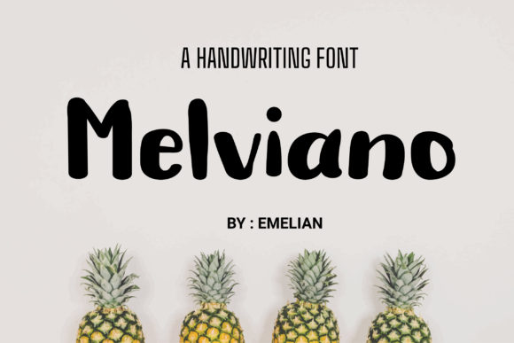 Melviano: A Fresh Handwritten Font for Editorial Design