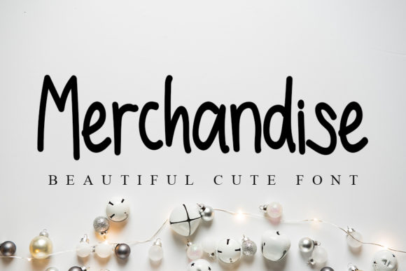 Merchandise: A Friendly Handwritten Font for Branding