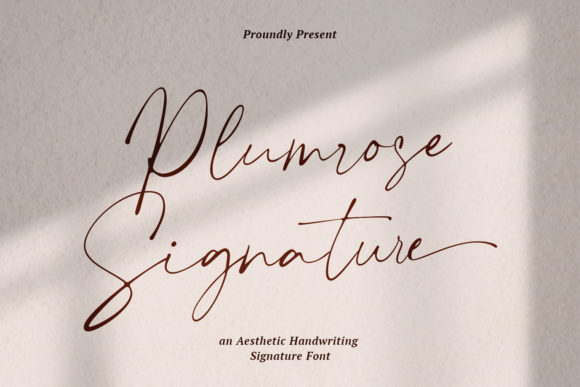 Plumrose Signature: A Review of This Elegant Handwritten Font