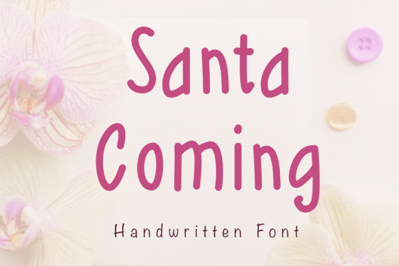 Santa Coming: A Natural Handwritten Font for Branding