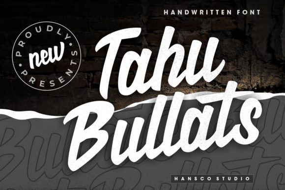 Tahu Bullats: A Bold Script Font for Campaigns
