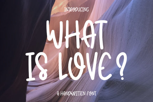 What is Love: A Review of This Timeless Script Font